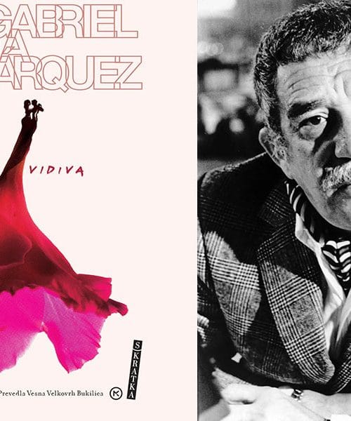 Gabriel Garcia Marquez – Avgusta se vidiva