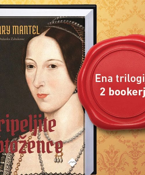 Hilary Mantel – Pripeljite obtožence