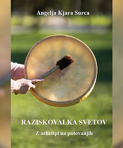 Angelja Kjara Surca, raziskovalka svetov in arhetipov